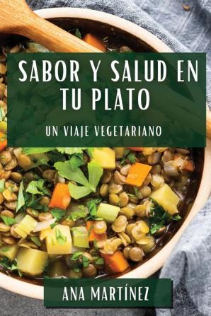 Sabor y Salud en tu Plato