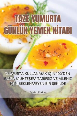 Taze Yumurta Günlük Yemek Kitabi (Turkish Edition)