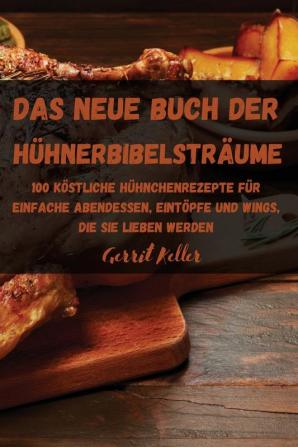 Das Neue Buch Der Hühnerbibelsträume (German Edition)