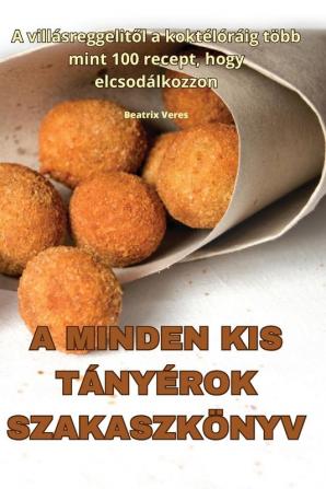 A Minden Kis Tányérok Szakaszkönyv (Hungarian Edition)