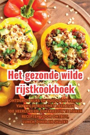 Het gezonde wilde rijstkookboek