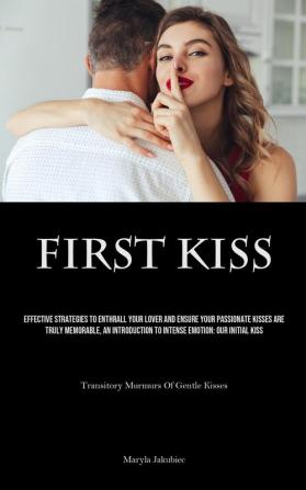 First Kiss