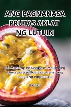 ANG PAGNANASA PRUTAS AKLAT NG LUTUIN