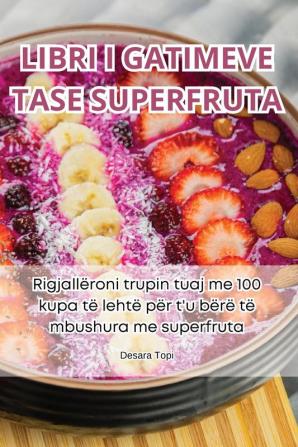 LIBRI I GATIMEVE TASE SUPERFRUTA