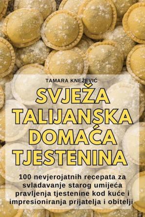 SVJE��A TALIJANSKA DOMA��A TJESTENINA