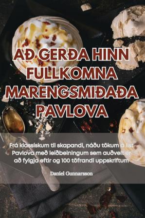 A�� GER��A HINN FULLKOMNA MARENGSMI��A��A PAVLOVA