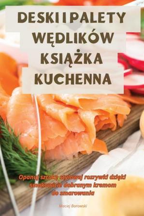 Deski I Palety Wędlików Książka Kuchenna (Polish Edition)