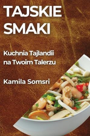 Tajskie Smaki