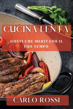 Cucina Lenta