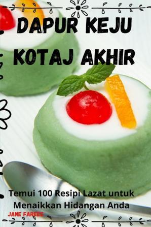 DAPUR KEJU KOTAJ AKHIR