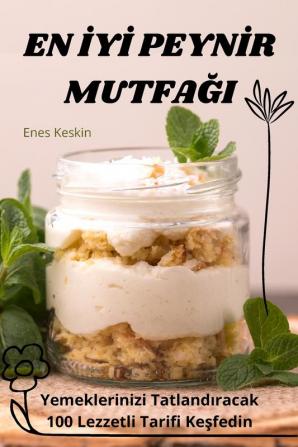 En Iyi Peynir Mutfaği (Turkish Edition)