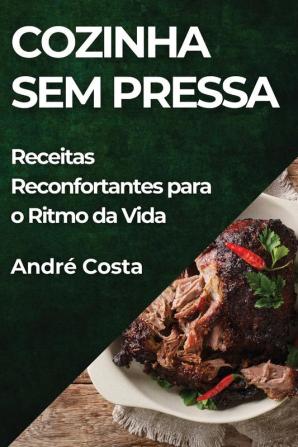 Cozinha Sem Pressa