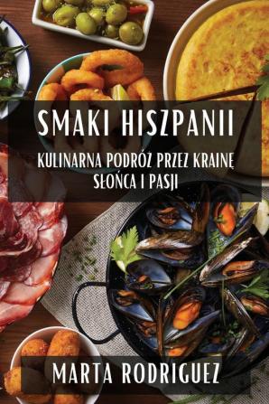 Smaki Hiszpanii