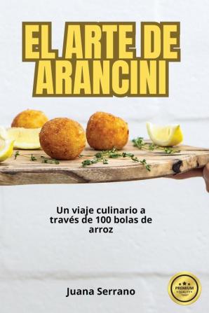 EL ARTE DE ARANCINI