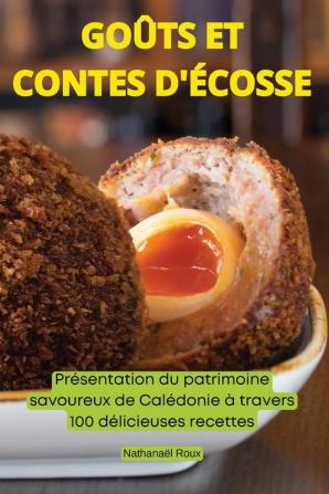 Goûts Et Contes D'Écosse (French Edition)