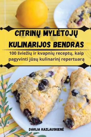 Citrinų Myletojų Kulinarijos Bendras (Lithuanian Edition)