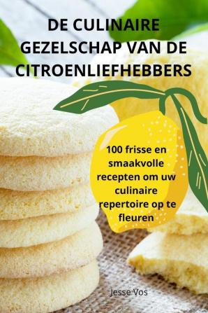 DE CULINAIRE GEZELSCHAP VAN DE CITROENLIEFHEBBERS