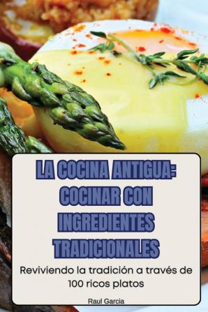 LA COCINA ANTIGUA