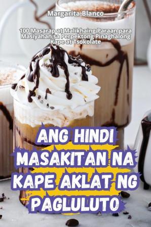 ANG HINDI MASAKITAN NA KAPE AKLAT NG PAGLULUTO