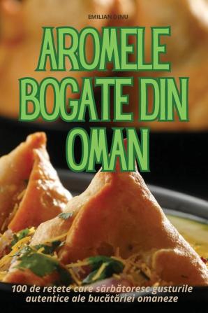 AROMELE BOGATE DIN OMAN