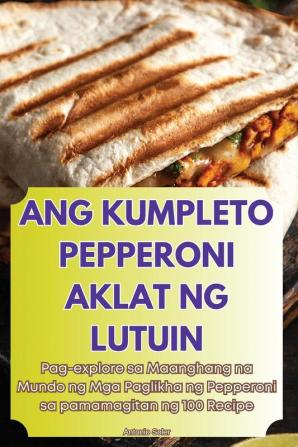 ANG KUMPLETO PEPPERONI AKLAT NG LUTUIN