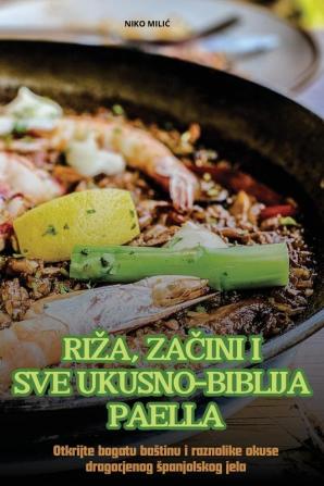 RI��A ZA��INI I SVE UKUSNO-BIBLIJA PAELLA