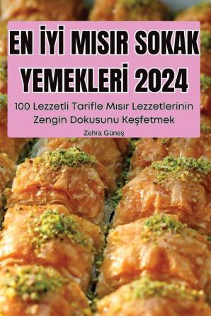 En Iyi Misir Sokak Yemekleri 2024 (Turkish Edition)