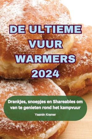 DE ULTIEME VUUR WARMERS 2024