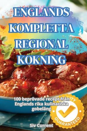 ENGLANDS KOMPLETTA REGIONAL KOKNING