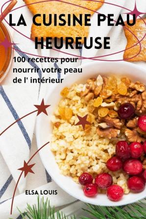 LA CUISINE PEAU HEUREUSE