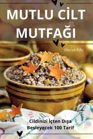 Mutlu Cilt Mutfaği (Turkish Edition)