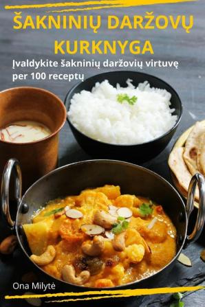 Sakninių Darzovų Kurknyga (Lithuanian Edition)