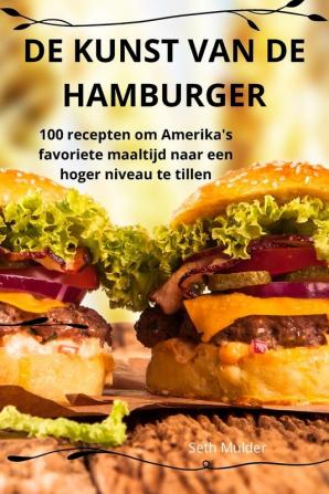 DE KUNST VAN DE HAMBURGER