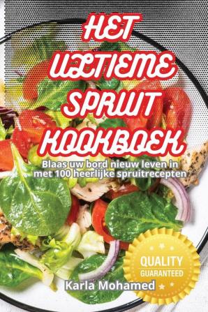 HET ULTIEME SPRUIT KOOKBOEK