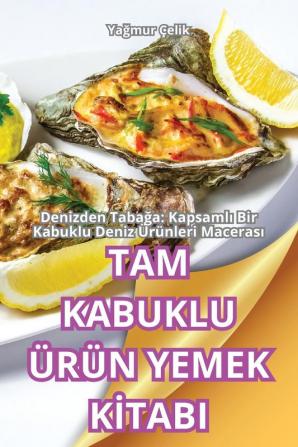 Tam Kabuklu Ürün Yemek Kitabi (Turkish Edition)