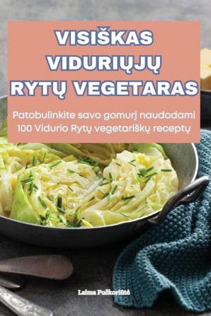 Visiskas Viduriųjų Rytų Vegetaras (Lithuanian Edition)