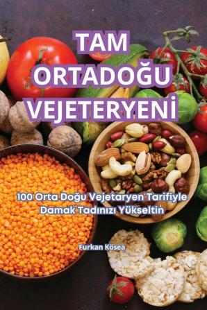 Tam Ortadoğu Vejeteryeni (Turkish Edition)