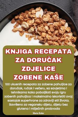 KNJIGA RECEPATA ZA DORU��AK ZDJELICE ZOBENE KA��E