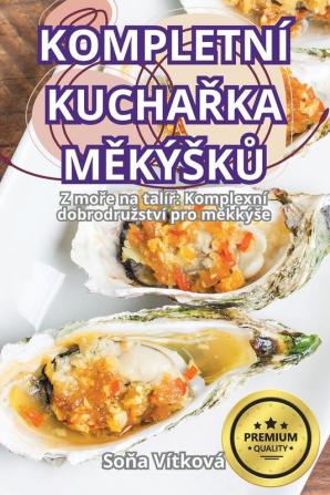 Kompletní Kuchařka Měkýsků (Czech Edition)