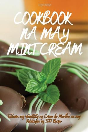 COOKBOOK NA MAY MINT CREAM