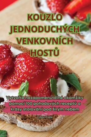 Kouzlo Jednoduchých Venkovních Hostů (Czech Edition)