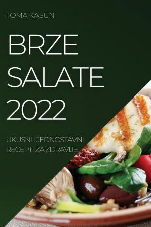 BRZE SALATE 2022