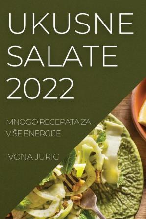 UKUSNE SALATE 2022