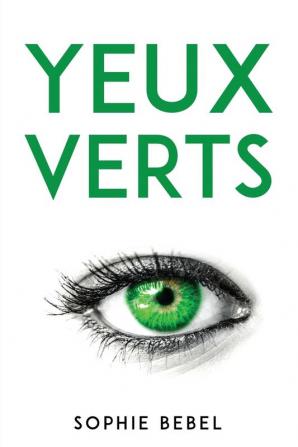 YEUX VERTS