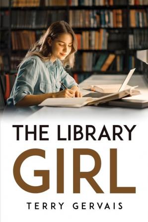 THE LIBRARY GIRL