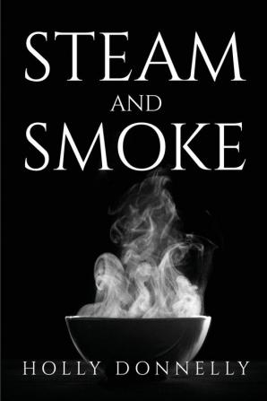 STEAM and SMOKE