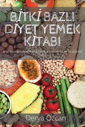 Bitki Bazli Diyet Yemek Kitabi (Turkish Edition)