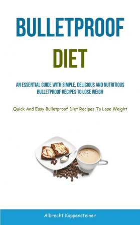 Bulletproof Diet