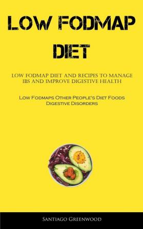 Low Fodmap Diet