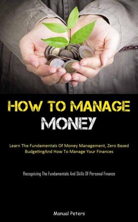 How To Manage Money